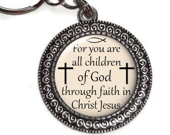 Children Of God, Key Chain, Key Ring, Handbag, Purse Charm, Zipper Pull, Scripture, Religious, Bible Verse, Christian, Gift, Galatians 3:26