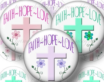 Faith Hope Love, 1 Inch circles, Collage Sheet, Bottle Cap Images, Instant Digital Download, Inspirational, Religious, Christian,  (No.16)