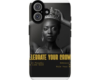 Funda para teléfono Celebra tu Corona / Retrato de mujer negra, Empoderamiento