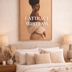 Arte mural de mujer negra, lienzo "Atraigo lo que soy", póster de afirmación, estética de vida suave, decoración de energía femenina, arte mural de amor propio, neutro