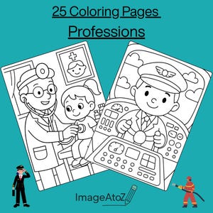 Könnte beinhalten: Zwei Ausmalbilder mit dem Text "25 Coloring Pages Professions". Eines zeigt einen Arzt, der ein Kind untersucht, das andere einen Piloten in einem Cockpit. Das Bild hat einen türkisfarbenen Hintergrund. Das Bild enthält auch eine kleine Illustration eines Feuerwehrmanns.