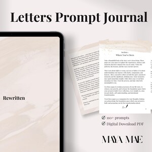 May include: A digital download PDF titled "Letters Prompt Journal" with the word "Rewritten" on a tablet screen. The image includes pages with text and the words "Where You've Been". The journal includes 110+ prompts.
