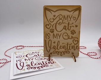 wood card, laser engraved card, Valentines Day card, I love you, my cat is my Valentine, Happy Valentines, PCS043