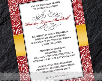 May include: A red and white damask patterned graduation invitation with gold ribbon accents. The invitation is for Patrice Lynn Bardall's graduation ceremony. The ceremony will be held at Wood Theater, 821 Campus Drive, Westchester, CA on Saturday, July 27th, 2015 at 11 AM. The invitation also includes information about a reception to be held after the ceremony at Campus Village Reception Center, 3105 Research Park Drive. The RSVP number is 310-410-4177.