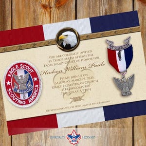 May include: An invitation for an Eagle Scout Court of Honor. The design features a circular patch with an eagle, a medal, and an image of an eagle. The text reads "Eagle Scout" and "Be Prepared". The invitation includes the name Hudson William Paule.