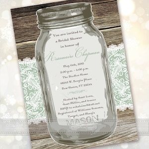 May include: A mason jar-shaped invitation for a bridal shower, featuring the text "You are invited to a Bridal Shower in honor of Rosemaire Chapman." The invitation includes date, time, and location details, with a rustic wood and lace design.