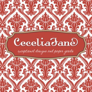 May include: A red and white damask pattern background with a brown and white rectangular banner that reads "Cecelia Jane exceptional designs and paper goods".