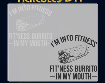 I’m Into Fitness Burrito Trendy DTF Transfer,Funny Food Gym Motivation Shirt DTF Print,Workout Iron on Design,Motivation DTF Ready to Ship