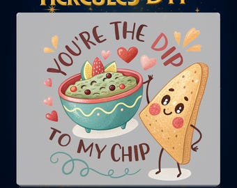 Funny Valentine Couple DTF Transfer,Couple Match Ready to Press,You’re The Dip To My Chip Hot Peel Design,Match Design Heat Transfer Print