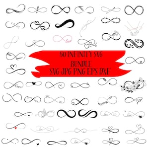 May include: A collection of 50 infinity symbol designs in black, with variations including hearts, floral elements, and the words "love" and "you and me". The designs are offered in SVG, JPG, PNG, EPS, and DXF formats.