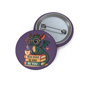 Broche de dragãozinho fofo lendo | Leia livros, seja gentil, seja você