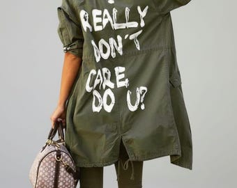 Military Style Cotton Cargo Coat: "I Really Don't Care" Back Print