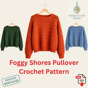 Foggy Shores Pullover Crochet Pattern PDF | Oversized Women’s Crochet Sweater Pattern | Drop Shoulder Textured Pullover | XS–5X