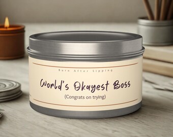 World's Okayest Boss Tin Candle | Funny Soy Candle, Work Humor, Boss Gift