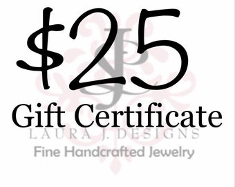 25 Dollaro di certificato regalo per Laura J Designs, Certificato Regalo, Regali per La Mamma, Regali per lei