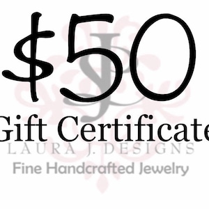 50 Dollar Gift Certificate for Laura J Designs, Gift Certificate, Gifts for Mom, Gifts for Her