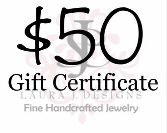 50 Dollaro certificato regalo per Laura J Designs, Certificato Regalo, Regali per La Mamma, Regali per lei