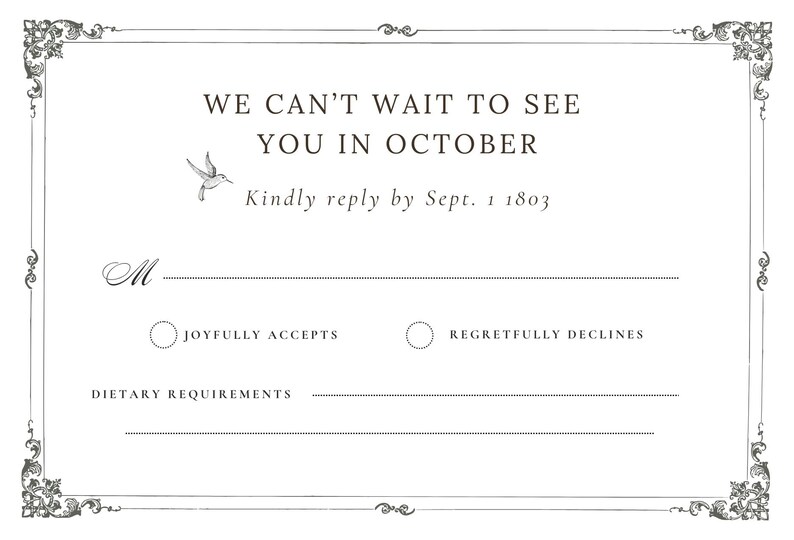 May include: Formal invitation card with a decorative border and the text "WE CAN'T WAIT TO SEE YOU IN OCTOBER." Includes prompts for the recipient's name, acceptance, and dietary needs. A hummingbird graphic is present.