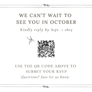 May include: Elegant invitation with ornate border. Text reads "WE CAN'T WAIT TO SEE YOU IN OCTOBER" with RSVP details. Includes a QR code for submissions and a hummingbird illustration. The invitation is in black and white.