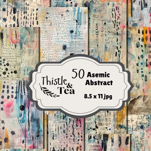Op de afbeelding: Een collage van abstracte kunstprints met mixed media-elementen. Het kunstwerk bevat handgeschreven tekst, aquarelwashes in roze, blauw en geel en zwarte inktstrepen. De afbeelding bevat een label met de tekst "Thistle & Tea" en "50 Asemic Abstract 8,5 x 11 jpg."