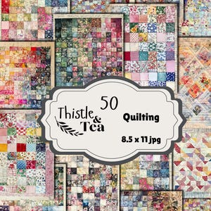 Könnte beinhalten: Eine Sammlung von 50 Patchwork-Mustern, jedes mit einem Patchwork-Design mit floralen und geometrischen Mustern in verschiedenen Farben. Das Bild enthält den Text "Thistle & Tea" und "8,5 x 11 jpg".