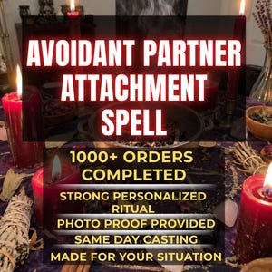 May include: A dark purple altar cloth featuring a central black cauldron emitting smoke, surrounded by four lit red pillar candles, dried herbs, cinnamon sticks, and crystals. Text reads: AVOIDANT PARTNER ATTACHMENT SPELL, 1000+ ORDERS COMPLETED, STRONG PERSONALIZED RITUAL, PHOTO PROOF PROVIDED, SAME DAY CASTING, MADE FOR YOUR SITUATION.