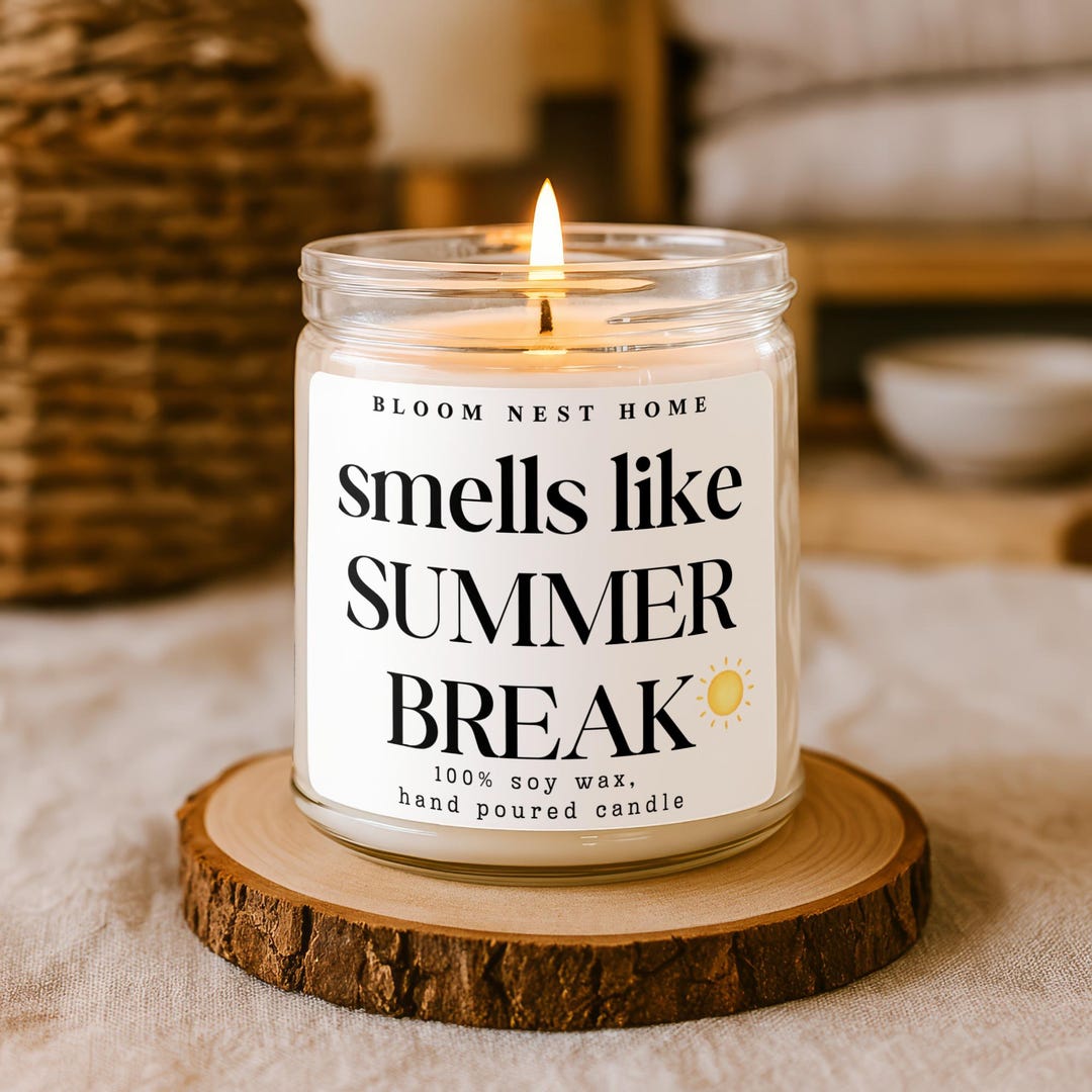 Smells Like Summer Break Candle, Funny Teacher Gift, End of School Year ...
