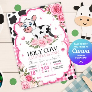 Peut inclure: Une carte d'invitation d'anniversaire rectangulaire avec une vache dessinée, des roses roses et des bordures à motifs de taches de vache. Le texte indique HOLY COW AMANDA IS ONE! Please join us to celebrate, Saturday November 18th at 3:00 PM.
