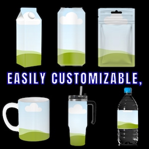 May include: A collection of various customizable products, including a milk carton, can, pouch, mug, tumbler, and water bottle. Each item features a blue sky with a cloud and green hills design. The text "EASILY CUSTOMIZABLE" is displayed in blue.