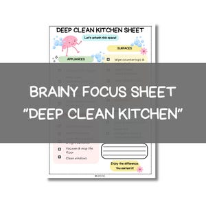 Op de afbeelding: Een witte checklist "Deep Clean Kitchen Sheet" met de tekst "Brainy Focus Sheet" en "Deep Clean Kitchen". De sheet heeft secties voor apparaten en oppervlakken, en een roze hersengrafiek.