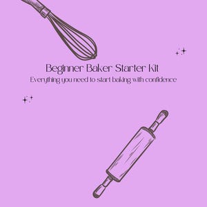 Könnte beinhalten: Lavendelfarbener Hintergrund mit einer Illustration von Schneebesen und Nudelholz. Der Text lautet "Beginner Baker Starter Kit" und "Everything you need to start baking with confidence". Das Bild hat einen einfachen, handgezeichneten Stil.