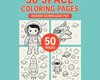May include: A teal background with the text "50 SPACE COLORING PAGES" and "INSTANT DOWNLOAD PDF". The image features four panels with line drawings of space-themed elements, including an astronaut, spaceship, rocket, and robot, with the text "50 PAGES".