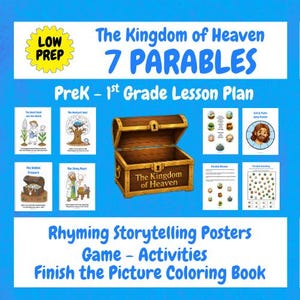 May include: A digital lesson plan titled The Kingdom of Heaven 7 Parables for PreK to 1st grade. It features a central wooden treasure chest graphic, surrounded by various educational worksheets, coloring pages, and rhyming storytelling posters.
