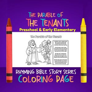 Pode incluir: Uma página para colorir intitulada The Parable of the Tenants para pré-escola e ensino fundamental, com um desenho de um homem ao lado de uma videira e um texto rimado, ladeada por um lápis de cor vermelho e um amarelo.