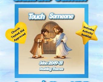 May include: A children's sermon illustration with the text "Children's Sermon" and "Touch Someone." The image depicts Jesus and Thomas. Includes the text "John 20:19-31 Doubting Thomas." A yellow heart and star with text are also included.