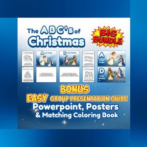 May include: The ABC's of Christmas Big Bundle includes a group presentation guide, PowerPoint, posters, and a matching colouring book. The visual features cards labelled A for Angel and D for Donkey with illustrations of biblical figures and text.