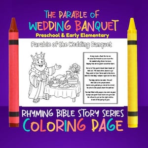 May include: A colouring page titled The Parable of Wedding Banquet featuring a king standing by a table with food and a rhyming story text. The page is framed by a red crayon on the left and a yellow crayon on the right against a purple background.