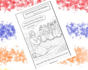 Jesus Prays for His Disciples - Bible Coloring Page (John 17:1-11)