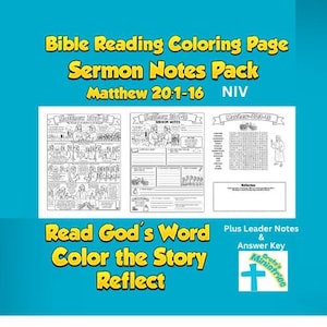 May include: A Bible reading colouring page and sermon notes pack for Matthew 20:1-16 NIV. The set includes three black and white printable sheets featuring comic-style illustrations, a word search, reflection questions, leader notes, and an answer key.