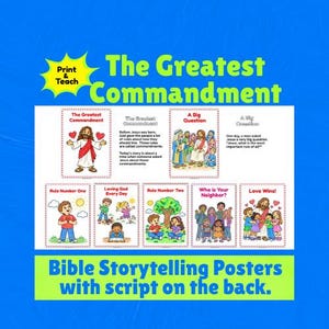 Może przedstawiać: Zestaw edukacyjnych plakatów z opowieściami biblijnymi pod tytułem The Greatest Commandment. Plakaty zawierają kolorowe ilustracje scen biblijnych, dzieci oraz teksty, w tym Rule Number One, A Big Question i Love Wins, na jasnoniebieskim tle.