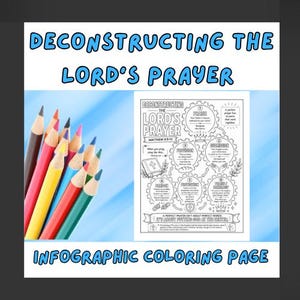 Pode incluir: Uma página para colorir intitulada Deconstructing the Lord's Prayer apresentando seis seções circulares numeradas com texto e ilustrações, acompanhada por um grupo de lápis de cor apontados em tons de vermelho, amarelo, azul, verde e marrom.