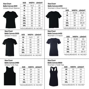 May include: Size charts for various Bella Canvas apparel, including unisex short sleeve, women's short sleeve, unisex V-neck, women's V-neck, unisex tank top, and women's tank top. Measurements are provided in inches for each size.