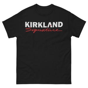 Kirkland Signature Parody Shirt – Unisex Costco Humor Tee