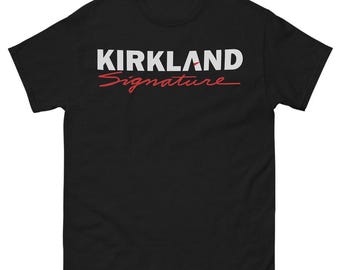 Kirkland Signature Parody Shirt – Unisex Costco Humor Tee
