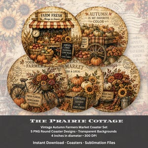 Könnte beinhalten: Ein Set aus fünf runden digitalen Untersetzer-Designs mit herbstlichen Bauernmarkt-Szenen, Kürbissen, Sonnenblumen, Fahrrädern und Marktständen. Die Designs enthalten Texte wie Farm Fresh, Autumn Is My Favorite Color und Fresh Flowers.