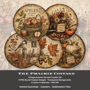May include: A set of five circular digital designs featuring vintage autumn themes, including a basket of apples, a wheelbarrow with flowers and pumpkins, a bird on a fence, fall foliage, and a harvest pumpkin display with text labels.