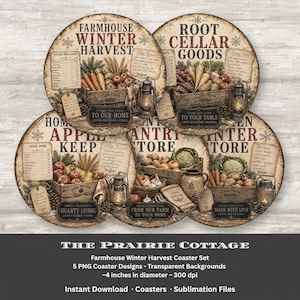 May include: A set of five circular coasters featuring vintage-style illustrations of farm produce, including carrots, apples, and potatoes in wooden crates. Each design includes text such as Farmhouse Winter Harvest, Root Cellar Goods, and Home Apple Keep, alongside small lanterns and aged paper labels.