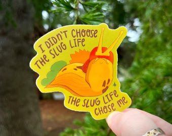 Slug Life Sticker | Banana Slug Funny PNW Waterproof Vinyl Decal