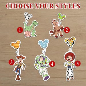 May include: Colorful stickers featuring characters from the animated film Toy Story. The stickers include a green dinosaur, a pig, a horse, Woody, Buzz Lightyear, and Jessie. Each character is holding a balloon. The text "CHOOSE YOUR STYLES" is at the top.