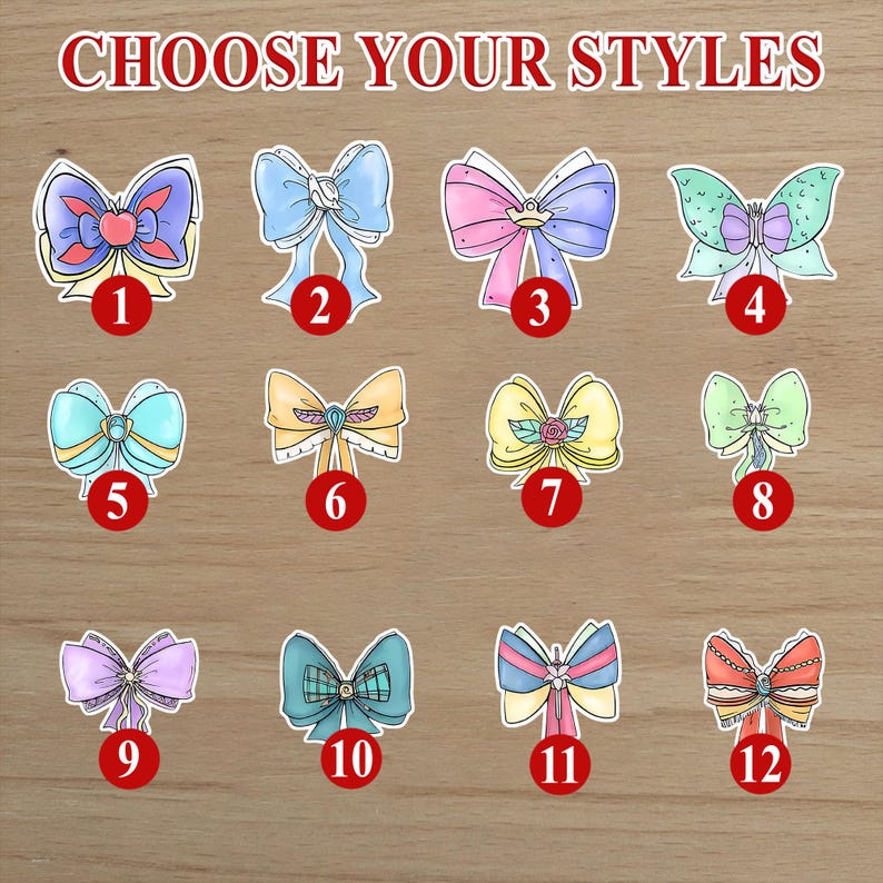 May include: A collection of twelve bow designs in various colors, each with a unique style. The bows are numbered 1 through 12 and are displayed on a wooden surface. The text "CHOOSE YOUR STYLES" is at the top.